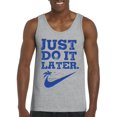 thumbnail image 1 of IWPF - Men's Tank Top for Men - Just Do Later Lazy, 1 of 5