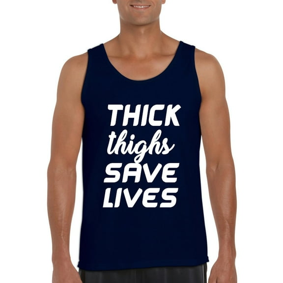 NIB - Men's Tank Top for Men - Thick Thighs Save Lives
