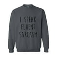 thumbnail image 1 of Normal is Boring - Women Sweatshirts and Hoodies, up to Size 5XL - I Speak Fluent Sarcasm, 1 of 5