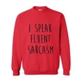 thumbnail image 1 of Normal is Boring - Women Sweatshirts and Hoodies, up to Size 5XL - I Speak Fluent Sarcasm, 1 of 5