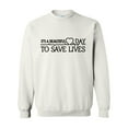 thumbnail image 1 of NIB - Women's Plus Sweatshirts and Hoodies - It`s a Beautiful Day to Save Lives, 1 of 5