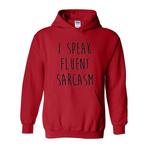 Normal is Boring - Women's Plus Sweatshirts and Hoodies, up to Size 5XL - I Speak Fluent Sarcasm