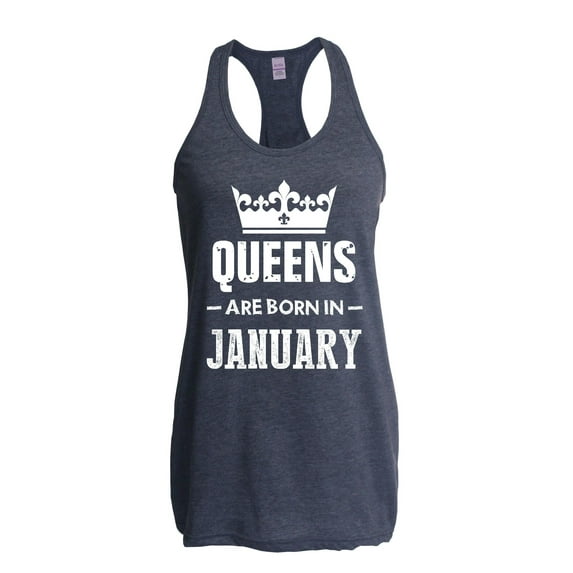NIB - Women's Racerback Tank Top - Birthday Gift Queens Are Born in January