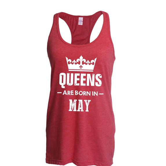 NIB - Women's Racerback Tank Top - Birthday Gift Queens Are Born in May