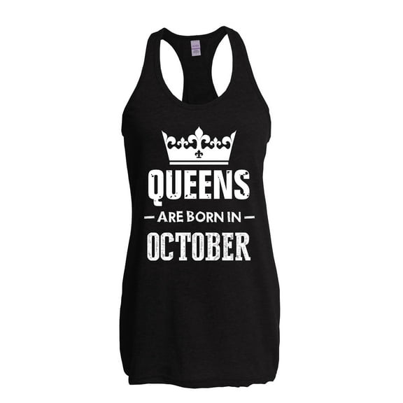IWPF - Women's Racerback Tank Top - Birthday Gift Queens Are Born in October
