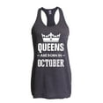 thumbnail image 1 of NIB - Women's Racerback Tank Top - Birthday Gift Queens Are Born in October, 1 of 5