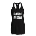 thumbnail image 1 of NIB - Women's Racerback Tank Top - Dance Mom, 1 of 5