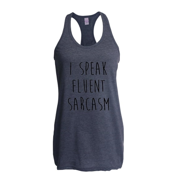 Normal is Boring - Women's Racerback Tank Top, up to Women Size 2XL - I Speak Fluent Sarcasm