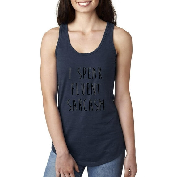 Normal is Boring - Women's Racerback Tank Top, up to Women Size 2XL - I Speak Fluent Sarcasm