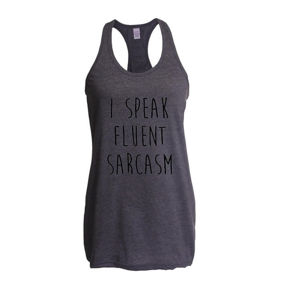 Normal is Boring - Women's Racerback Tank Top, up to Women Size 2XL - I Speak Fluent Sarcasm