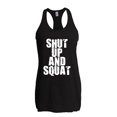 thumbnail image 1 of NIB - Women's Racerback Tank Top - Shut Up and Squat, 1 of 5