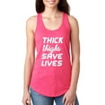 thumbnail image 1 of Normal is Boring - Women's Racerback Tank Top, up to Women Size 2XL - Thick Thighs Save Lives, 1 of 5