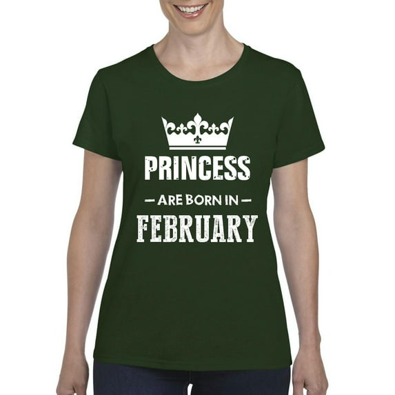 NIB - Women's T-Shirt Short Sleeve - Birthday Gift Princess are Born in February