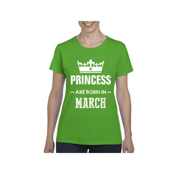 NIB - Women's T-Shirt Short Sleeve - Birthday Gift Princess are Born in March
