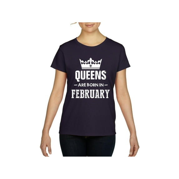 NIB - Women's T-Shirt Short Sleeve - Birthday Gift Queens Are Born in February
