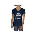 thumbnail image 1 of NIB - Women's T-Shirt V-Neck Short Sleeve - Birthday Gift Queens Are Born in February, 1 of 5