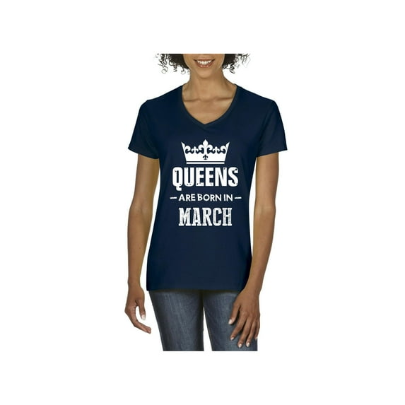 IWPF - Women's T-Shirt V-Neck Short Sleeve - Birthday Gift Queens Are Born in March