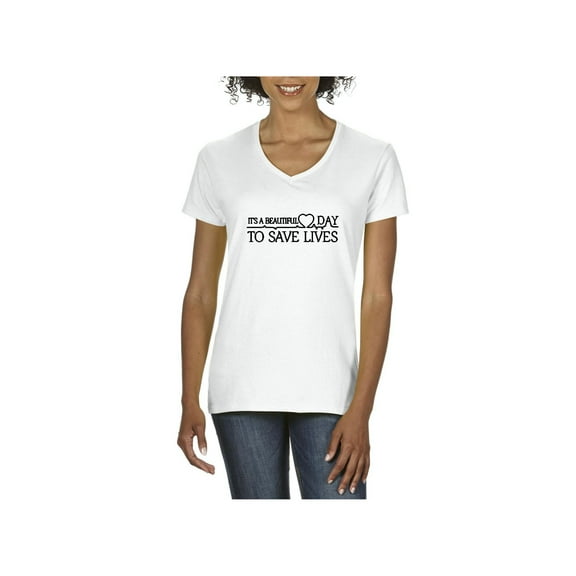 IWPF - Women's T-Shirt V-Neck Short Sleeve - It`s a Beautiful Day to Save Lives
