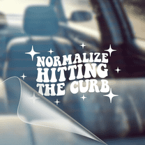 Normalize Hitting The Curb - Funny Car Vinyl Decal Bumper Sticker for Car, Wall, Window, Vehicle, Weather Resistant, Tiktok, Viral (White)