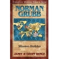 thumbnail image 1 of Norman Grubb: Mission Builder (Paperback), 1 of 1