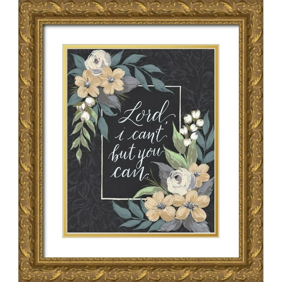 Norman, Michele 20x24 Gold Ornate Wood Framed with Double Matting Museum Art Print Titled - Lord I Cant But You Can