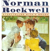 Norman Rockwell : Storyteller With A Brush (Hardcover)