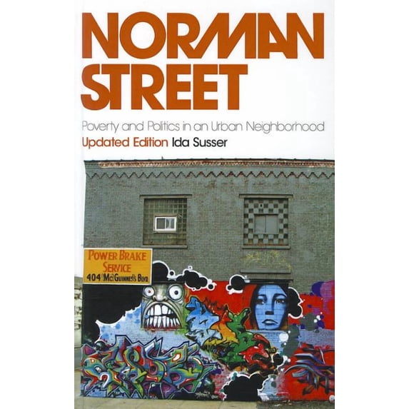 Norman Street : Poverty and Politics in an Urban Neighborhood