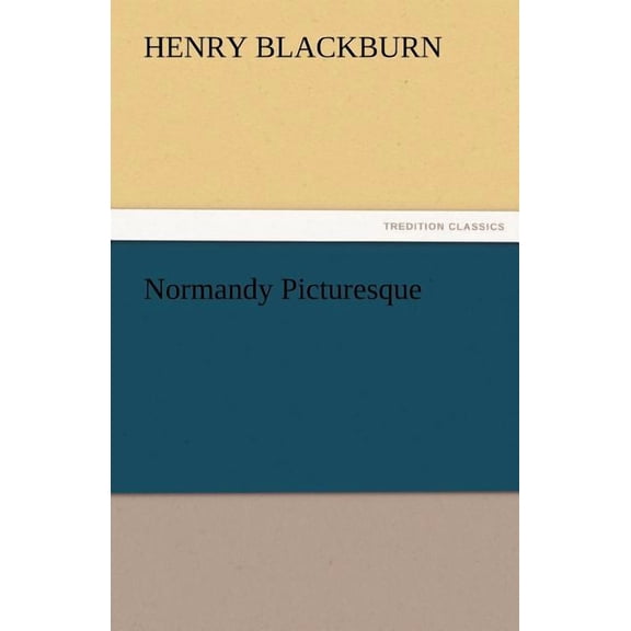 Normandy Picturesque (Paperback)