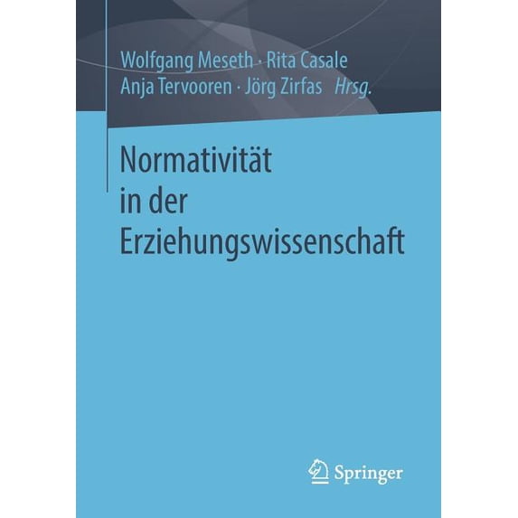 Normativität in Der Erziehungswissenschaft, (Paperback)