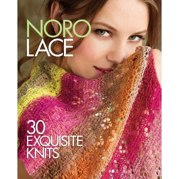 Noro Lace: 30 Exquisite Knits (Hardcover)