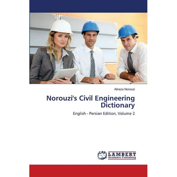 Norouzi's Civil Engineering Dictionary (Paperback)