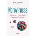 thumbnail image 1 of Noroviruses : Outbreaks, Control and Prevention Strategies, 1 of 1