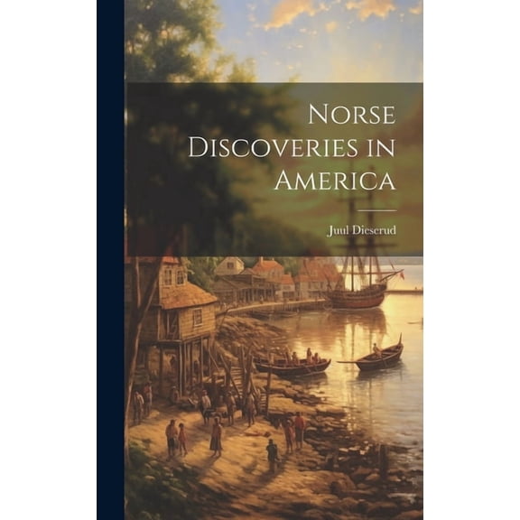 Norse Discoveries in America (Hardcover)