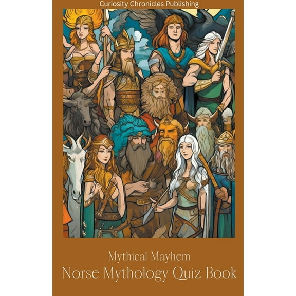 Mythical Mayhem Quiz Books Norse Mythology Quiz Book, Book 3, (Paperback)