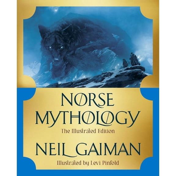Norse Mythology: The Illustrated Edition, (Hardcover)