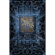 Norse Myths & Tales: Epic Tales