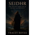 thumbnail image 1 of Norse Witchcraft: The Seidhr Tradition Seidhr: The Ancient Norse Art of Trance and Prophecy, (Paperback), 1 of 1