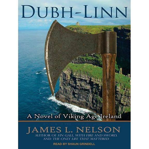 Norsemen Saga: Dubh-Linn: A Novel of Viking Age Ireland (Audiobook)