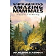 thumbnail image 1 of North America's Amazing Mammals: An Encyclopedia for the Whole Family (Paperback), 1 of 1