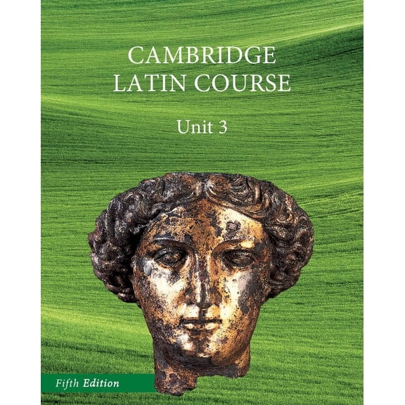 North American Cambridge Latin Course North American Cambridge Latin Course Unit 3 Student's Book, (Hardcover)