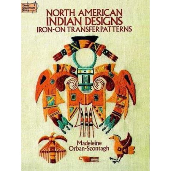 Pre-Owned North American Indian Designs Iron-on Transfer Patterns (Paperback) 0486268837 9780486268835