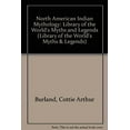 thumbnail image 1 of Pre-Owned North American Indian Mythology (Library of the World's Myths and Legends) (Unknown) 087226016X 9780872260160, 1 of 1