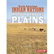 North American Indian Nations Native Peoples of the Plains Paperback