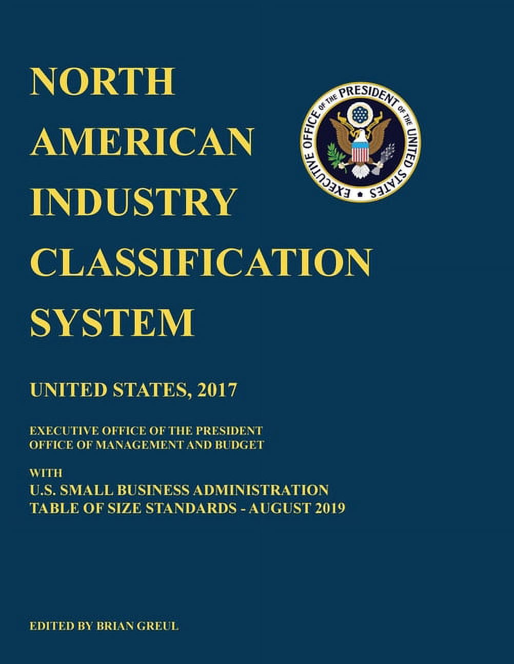 North American Industry Classification System (NAICS) 2017 with U.S. Small Business