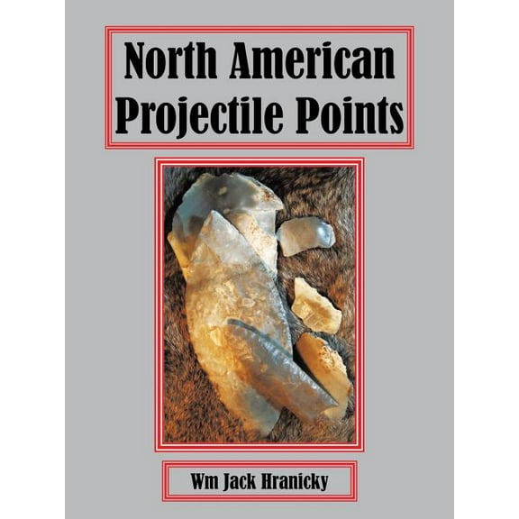 North American Projectile Points