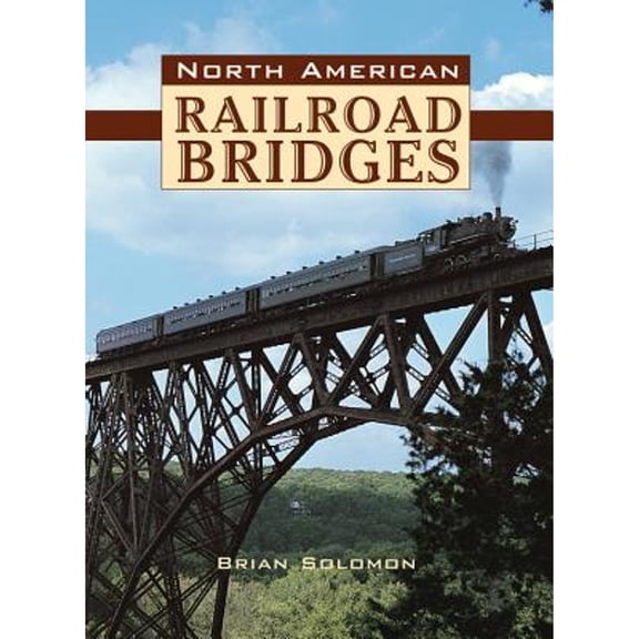 North American Railroad Bridges