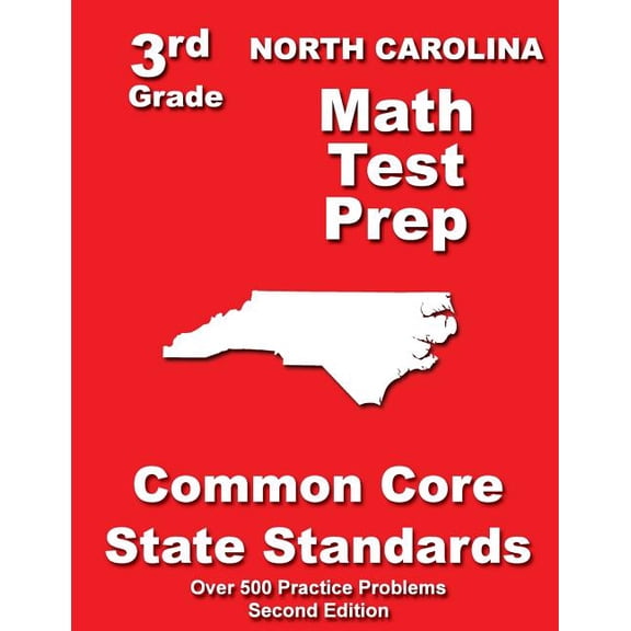 North Carolina 3rd Grade Math Test Prep: Common Core State Standards (Paperback) by Teachers' Treasures
