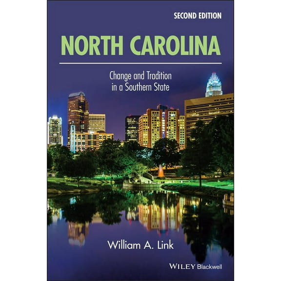 North Carolina: Change and Tradition in a Southern State, (Paperback)