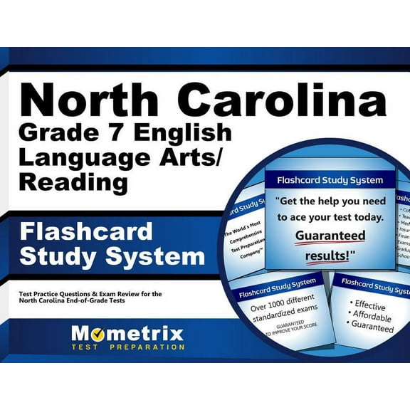 North Carolina Grade 7 English Language Arts/Reading Flashcard Study System : North Carolina Eog Test Practice Questions & Exam Review for the North Carolina End-Of-Grade Tests (Cards)