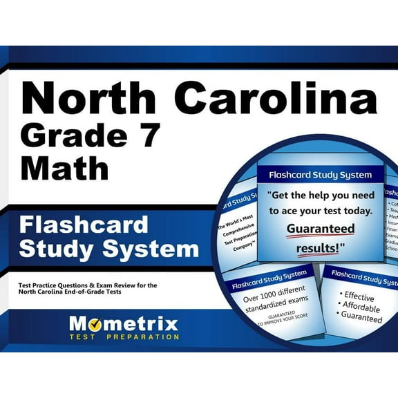 North Carolina Grade 7 Mathematics Flashcard Study System : North Carolina Eog Test Practice Questions & Exam Review for the North Carolina End-Of-Grade Tests (Cards)